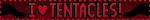 i love tentacles
